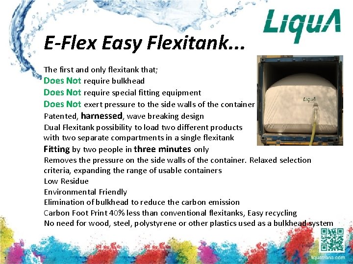 E-Flex Easy Flexitank. . . The first and only flexitank that; Does Not require