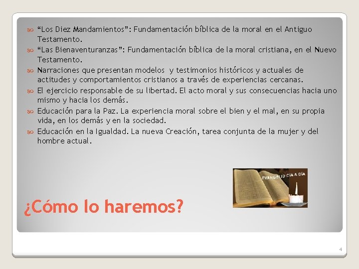  “Los Diez Mandamientos”: Fundamentación bíblica de la moral en el Antiguo Testamento. “Las