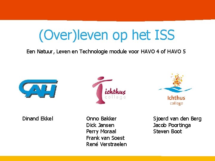 (Over)leven op het ISS Een Natuur, Leven en Technologie module voor HAVO 4 of