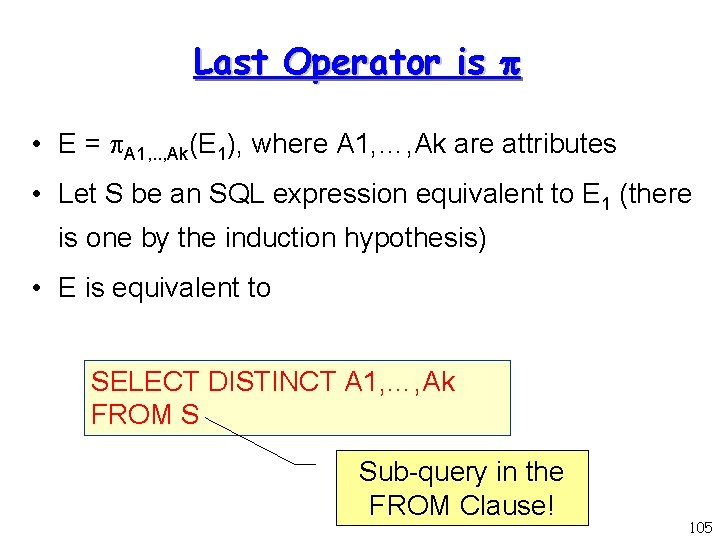 Last Operator is • E = A 1, . . , Ak(E 1), where