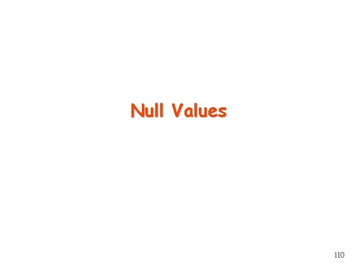 Null Values 110 