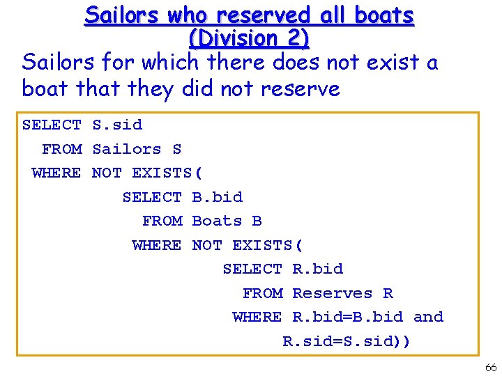 Sailors who reserved all boats (Division 2) Sailors for which there does not exist
