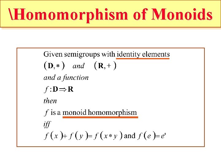 Homomorphism of Monoids 