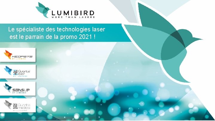 Le spécialiste des technologies laser est le parrain de la promo 2021 ! 