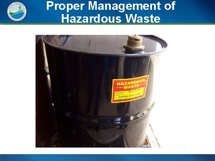 Proper Management of Hazardous Waste 