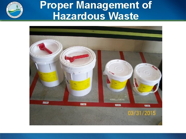 Proper Management of Hazardous Waste 