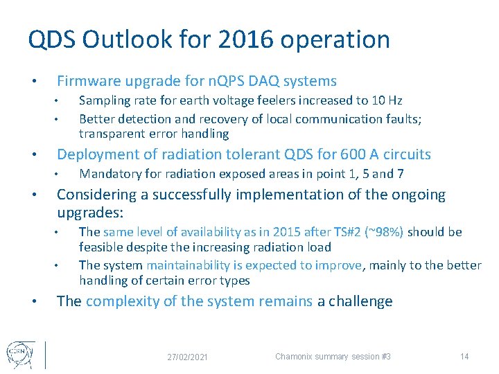 QDS Outlook for 2016 operation • Firmware upgrade for n. QPS DAQ systems •