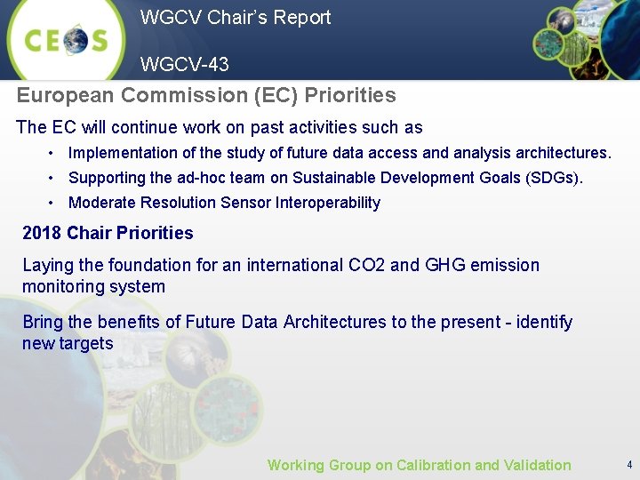 WGCV Chair’s Report WGCV-43 European Commission (EC) Priorities The EC will continue work on