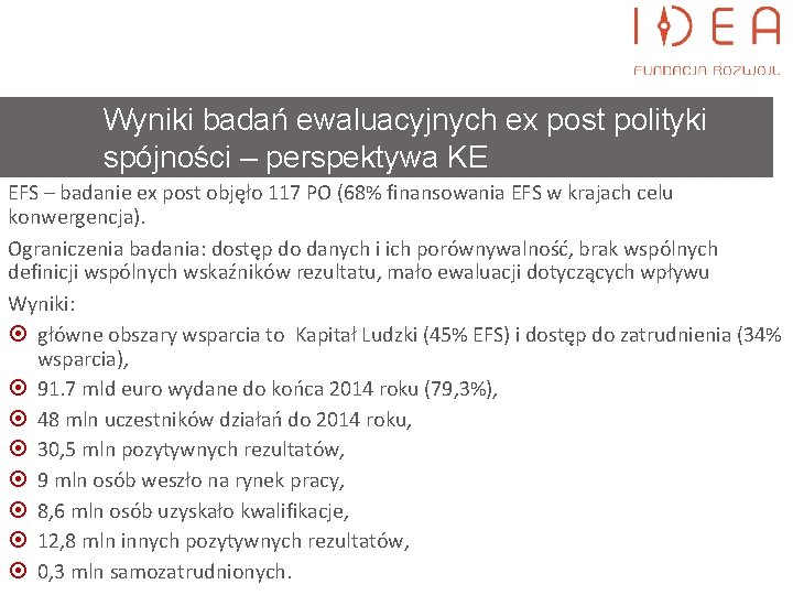 Wyniki badań ewaluacyjnych ex post polityki spójności – perspektywa KE EFS – badanie ex