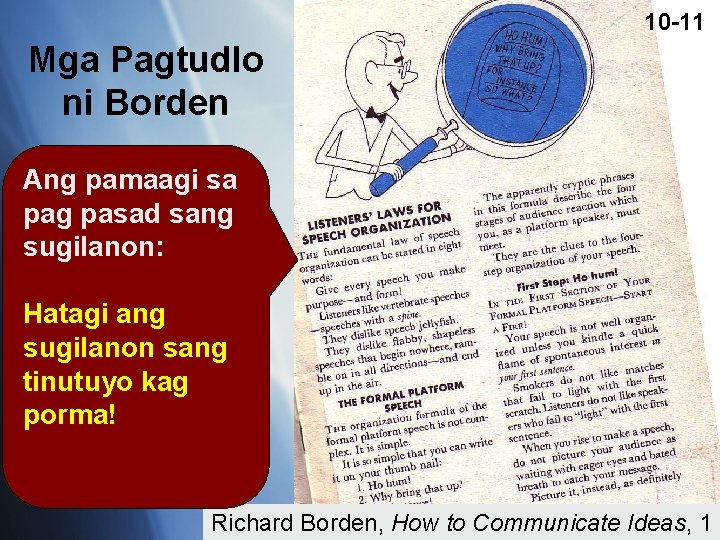 10 -11 Mga Pagtudlo ni Borden Ang pamaagi sa pag pasad sang sugilanon: Hatagi