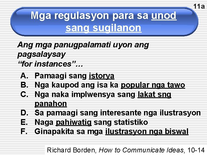 Mga regulasyon para sa unod sang sugilanon 11 a Ang mga panugpalamati uyon ang