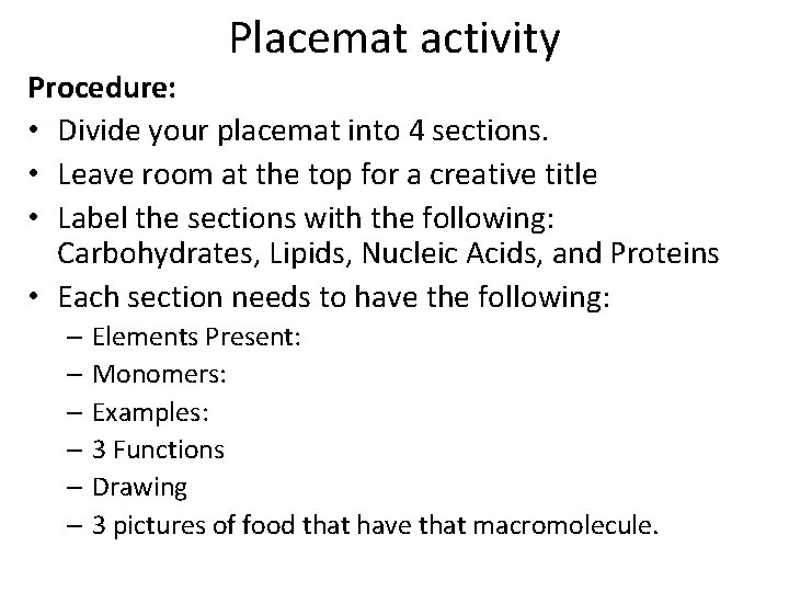 Placemat activity Procedure: • Divide your placemat into 4 sections. • Leave room at Placemat activity Procedure: • Divide your placemat into 4 sections. • Leave room at