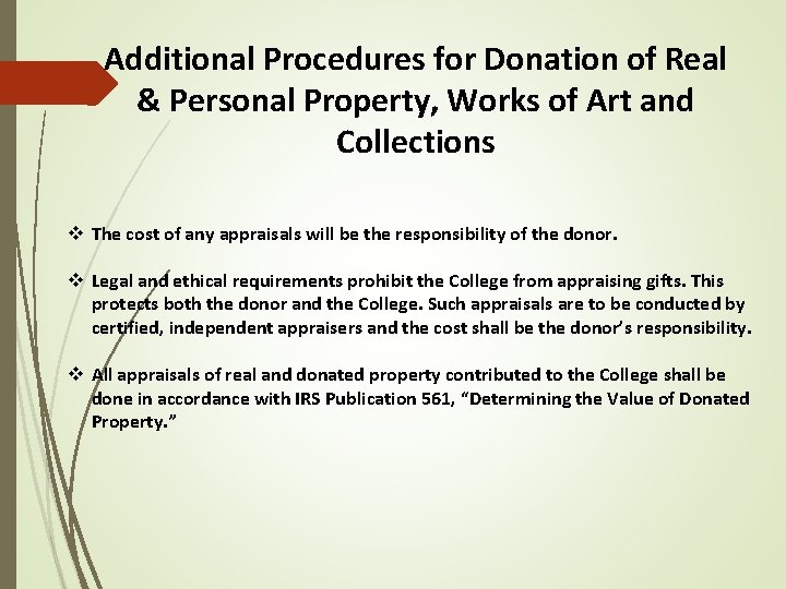 Additional Procedures for Donation of Real & Personal Property, Works of Art and Collections