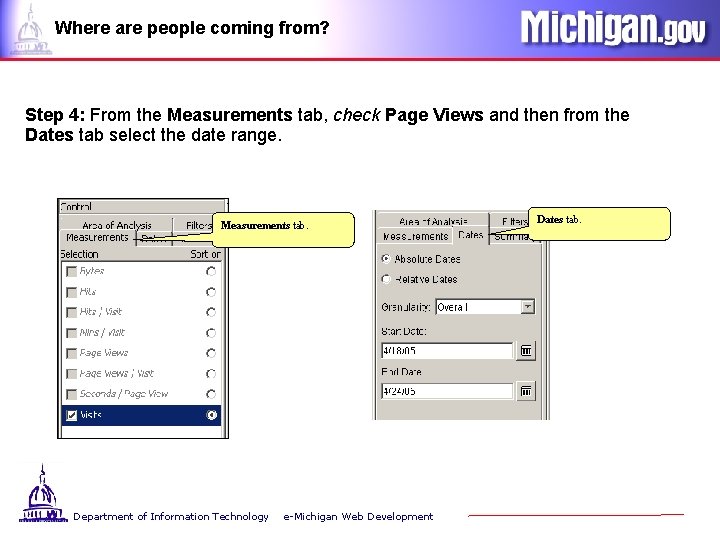 Where are people coming from? Step 4: From the Measurements tab, check Page Views