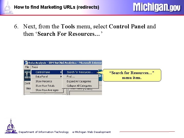 How to find Marketing URLs (redirects) 6. Next, from the Tools menu, select Control