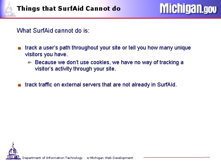 Things that Surf. Aid Cannot do What Surf. Aid cannot do is: track a