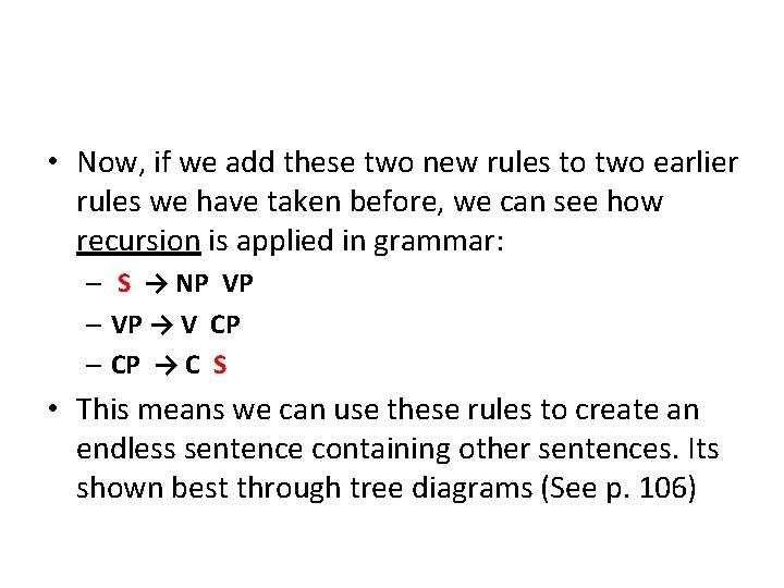  • Now, if we add these two new rules to two earlier rules