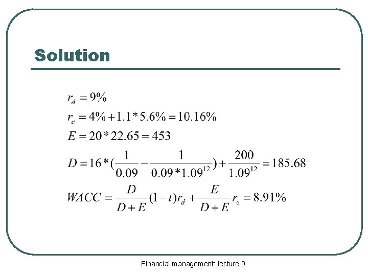 Solution Financial management: lecture 9 