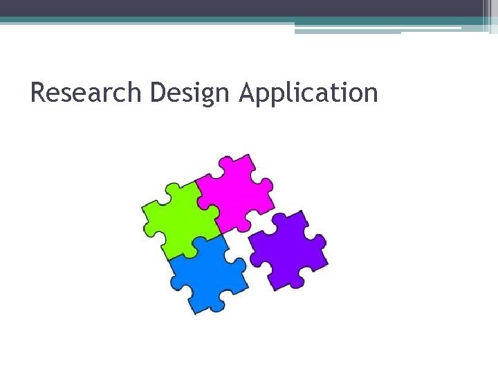 Research Design Application 