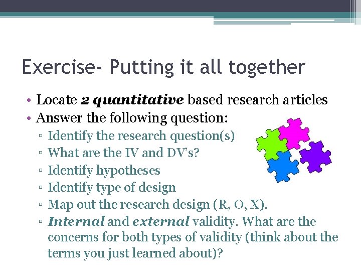 Exercise- Putting it all together • Locate 2 quantitative based research articles • Answer