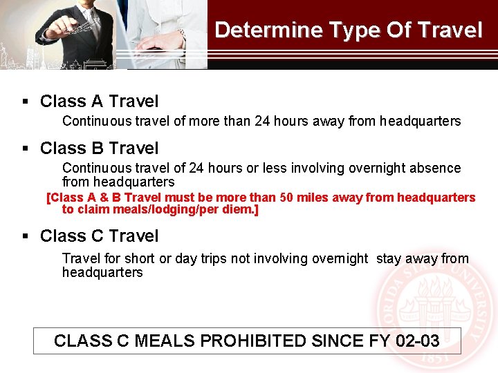 Determine Type Of Travel § Class A Travel Continuous travel of more than 24