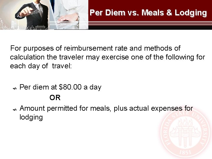 Per Diem vs. Meals & Lodging For purposes of reimbursement rate and methods of