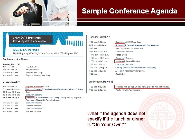 Sample Conference Agenda What if the agenda does not specify if the lunch or