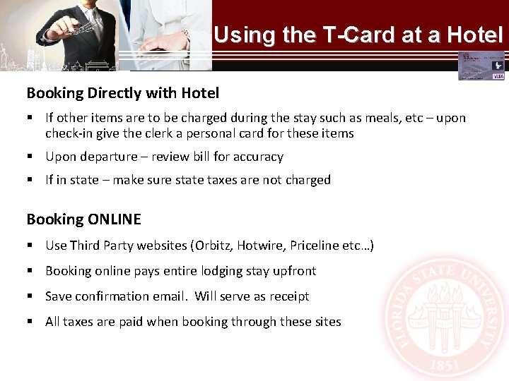Using the T-Card at a Hotel Booking Directly with Hotel § If other items