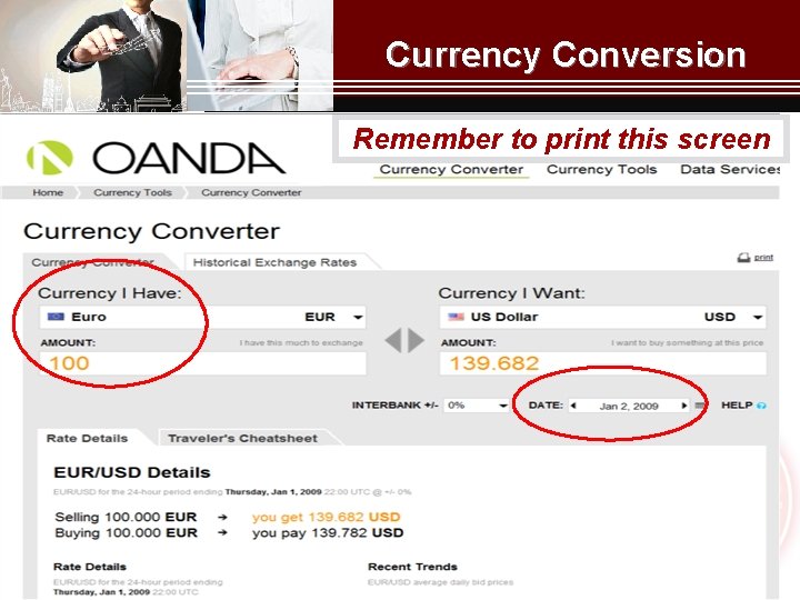 Currency Conversion Remember to print this screen 