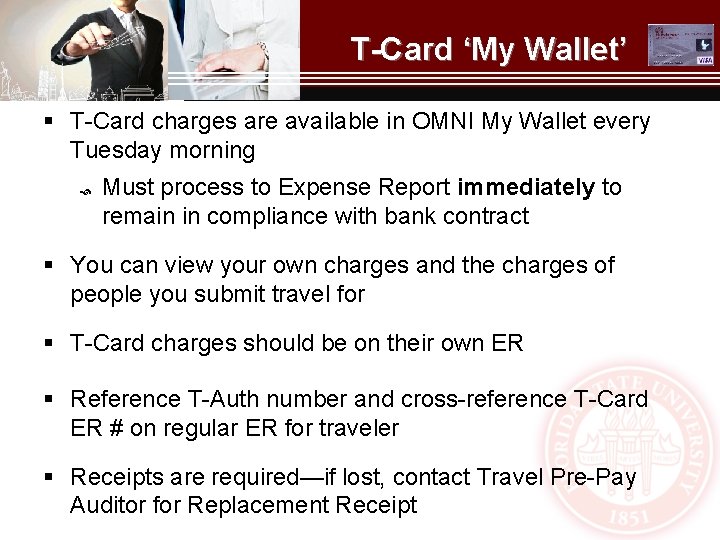 T-Card ‘My Wallet’ § T-Card charges are available in OMNI My Wallet every Tuesday