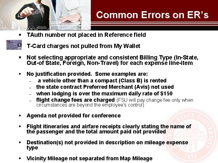 Common Errors on ER’s § TAuth number not placed in Reference field § T-Card