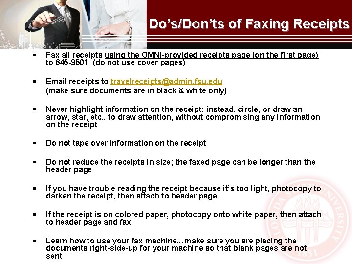 Do’s/Don’ts of Faxing Receipts § Fax all receipts using the OMNI-provided receipts page (on