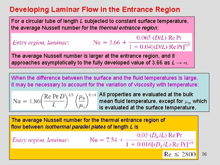Developing Laminar Flow in the Entrance Region For a circular tube of length L