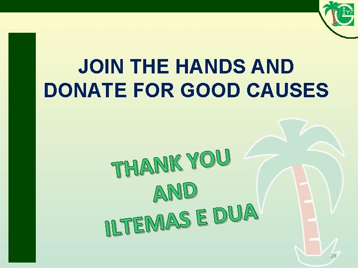 JOIN THE HANDS AND DONATE FOR GOOD CAUSES U O Y THANK AND A JOIN THE HANDS AND DONATE FOR GOOD CAUSES U O Y THANK AND A