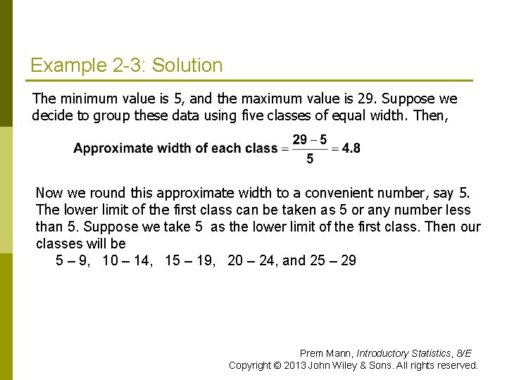 Example 2 -3: Solution The minimum value is 5, and the maximum value is Example 2 -3: Solution The minimum value is 5, and the maximum value is