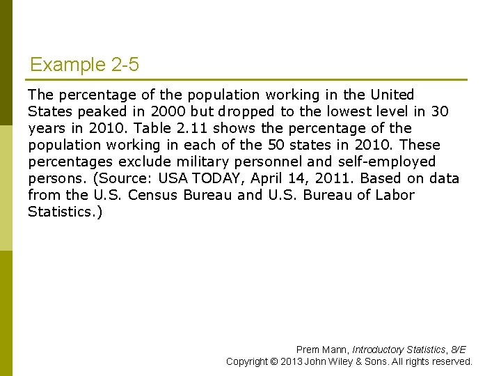 Example 2 -5 The percentage of the population working in the United States peaked Example 2 -5 The percentage of the population working in the United States peaked