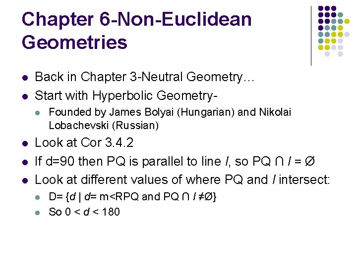 Chapter 6 NonEuclidean Geometries l l Back in