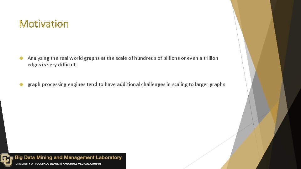  Analyzing the real world graphs at the scale of hundreds of billions or