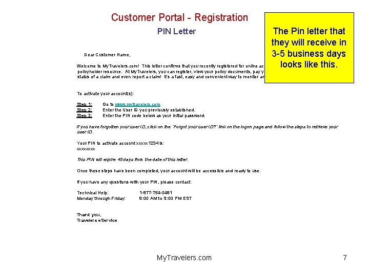 Customer Portal - Registration The Pin letter that they will receive in Dear Customer