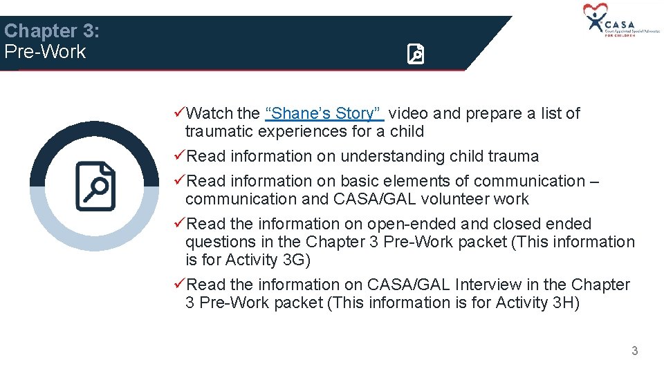 Chapter 3: Pre-Work üWatch the “Shane’s Story” video and prepare a list of traumatic
