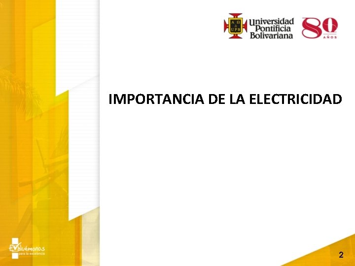 IMPORTANCIA DE LA ELECTRICIDAD 2 