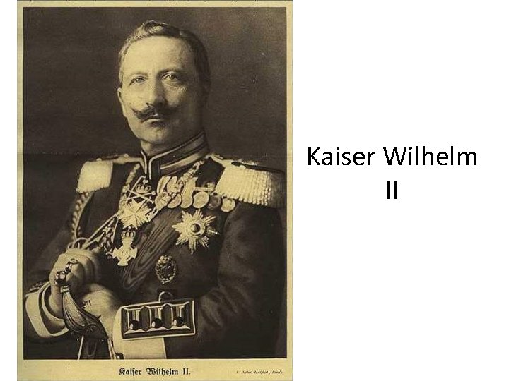 Kaiser Wilhelm II 