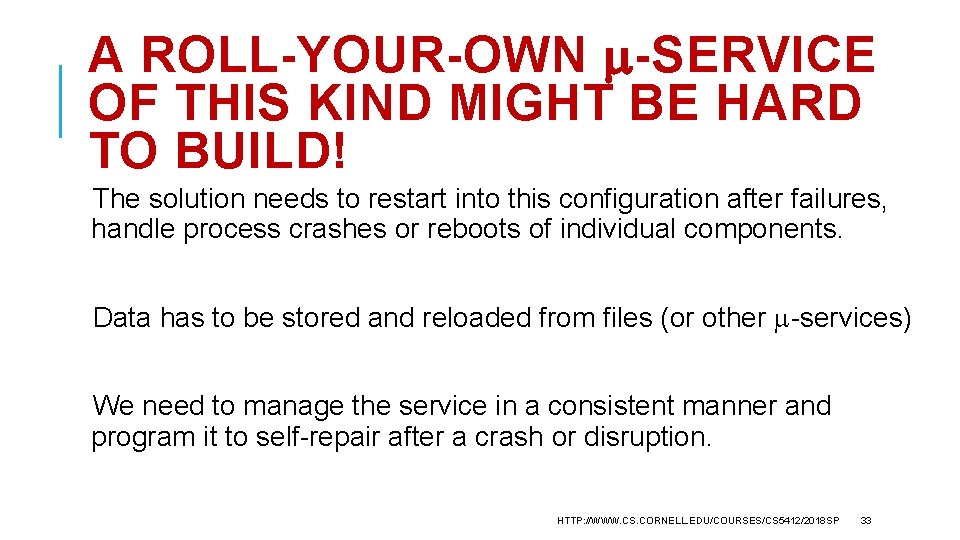 A ROLL-YOUR-OWN -SERVICE OF THIS KIND MIGHT BE HARD TO BUILD! The solution needs