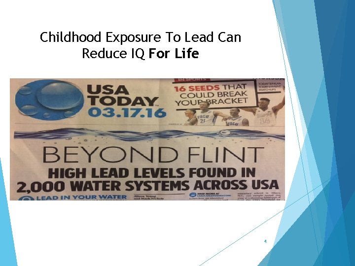 Childhood Exposure To Lead Can Reduce IQ For Life 4 