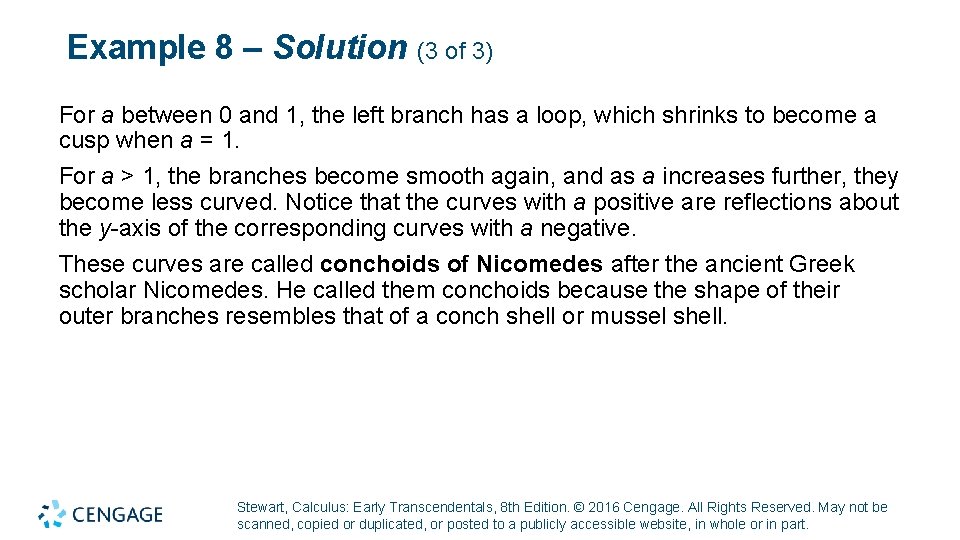 Example 8 – Solution (3 of 3) For a between 0 and 1, the