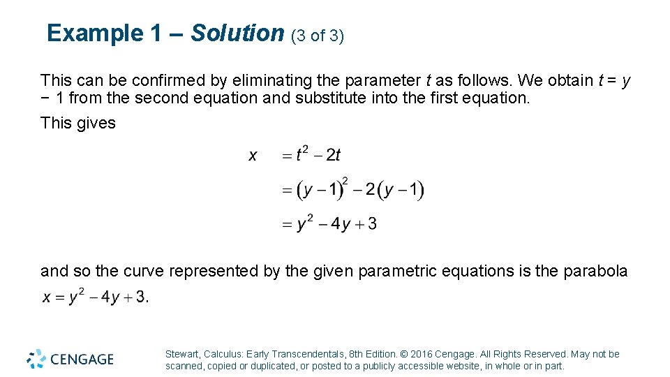 Example 1 – Solution (3 of 3) This can be confirmed by eliminating the