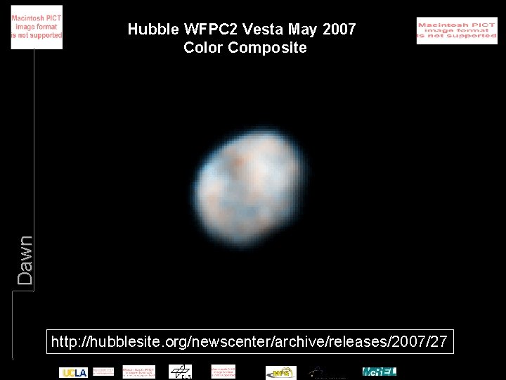 Dawn Hubble WFPC 2 Vesta May 2007 Color Composite http: //hubblesite. org/newscenter/archive/releases/2007/27 