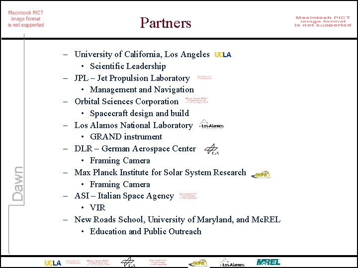 Dawn Partners – University of California, Los Angeles • Scientific Leadership – JPL –