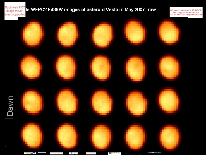 Dawn Hubble WFPC 2 F 439 W images of asteroid Vesta in May 2007: