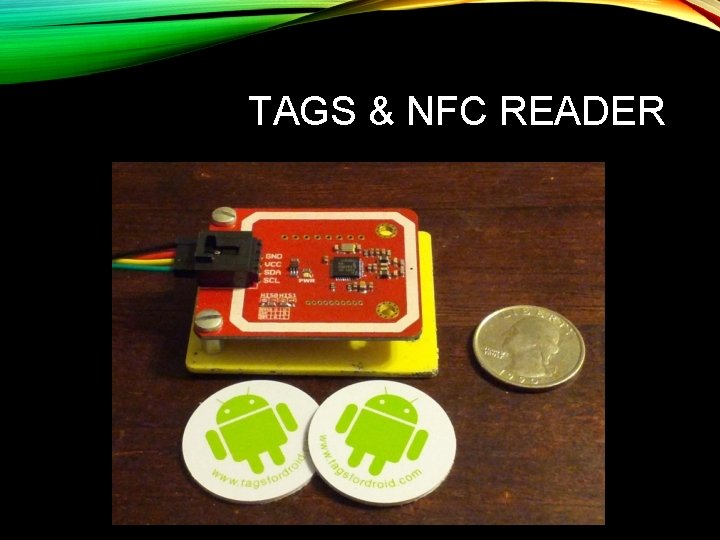 TAGS & NFC READER 
